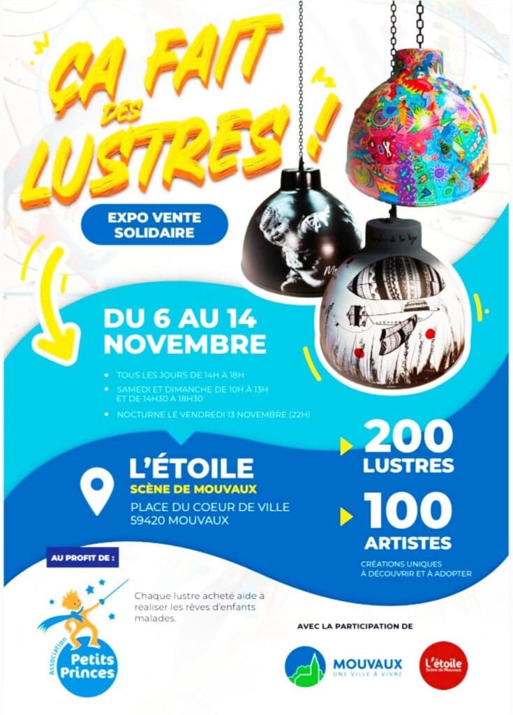 Affiche de l'exposition çafaitdeslustres, trois lustres peints sur fond blanc et vagues bleues. 200 lustres, 100 artistes, du 06 au 14 novembre 2026 au profit de l'association Petits Princes, à l'Étoile place du cœur de ville 59420 Mouvaux.